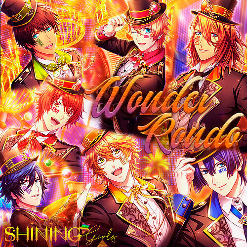 【Shining☆GIRLS!!】WONDER✩RONDO
